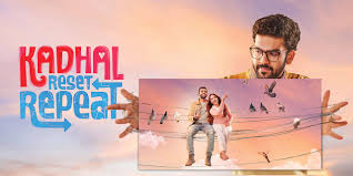 Kadhal Reset Repeat Kadhal Reset Repeat Tamil Latest Movie Album Songs
